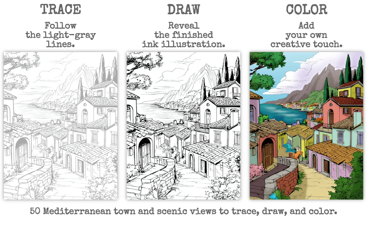 Mediterranean Towns:
Ink Trace, Draw & Color Book - Tracing, Drawing, and Coloring Description & Example